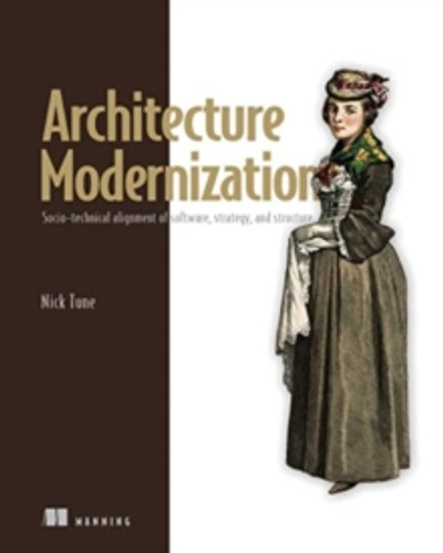 Architecture Modernization 9781633438156 Hardback Architecture Modernization 9781633438156 Hardback