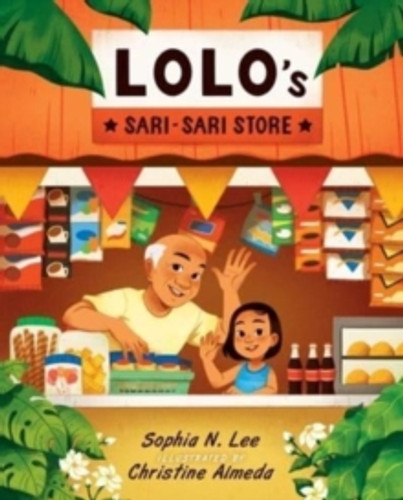 Lolo's Sari-sari Store 9781534494473 Hardback
