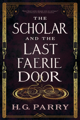 The Scholar and the Last Faerie Door 9780356520322 Paperback The Scholar and the Last Faerie Door 9780356520322 Paperback