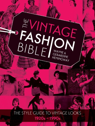 The Vintage Fashion Bible 9781446304419 Hardback