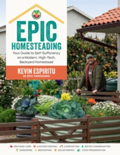 Epic Homesteading 9780760383766 Paperback Epic Homesteading 9780760383766 Paperback