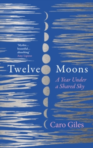 Twelve Moons 9780008543266 Paperback Twelve Moons 9780008543266 Paperback