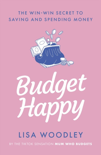 Budget Happy 9781529430479 Paperback Budget Happy 9781529430479 Paperback