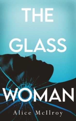 The Glass Woman 9781915523044 Paperback