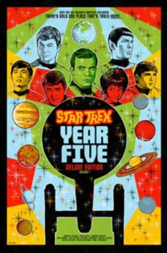 Star Trek: Year Five Deluxe Edition--Book One 9798887240183 Star Trek: Year Five Deluxe Edition--Book One 9798887240183