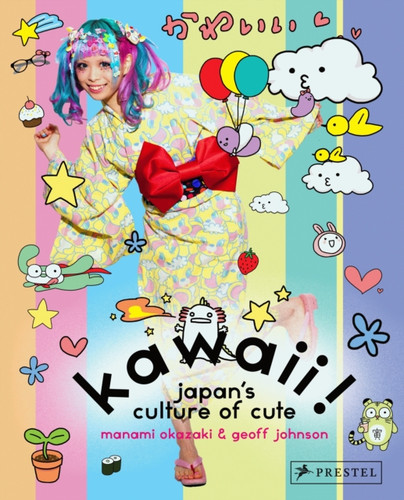 Kawaii! 9783791347271 Hardback