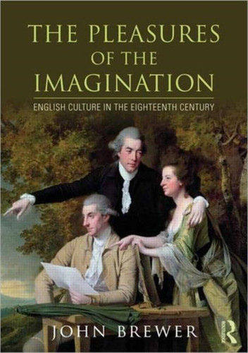 The Pleasures of the Imagination 9780415658850 Paperback
