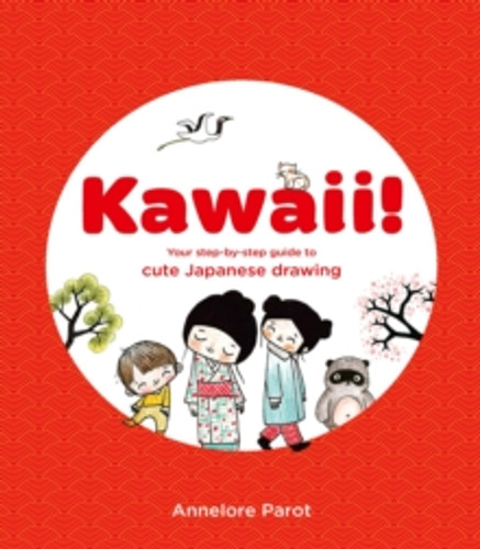 KAWAII! 9781837760404 Paperback KAWAII! 9781837760404 Paperback