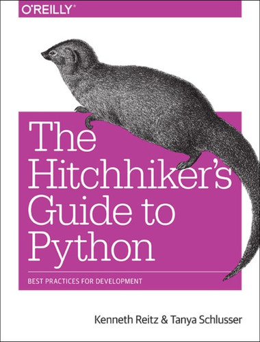 The Hitchhiker's Guide to Python 9781491933176 Paperback