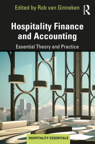 Hospitality Finance and Accounting 9781138583504 Paperback Hospitality Finance and Accounting 9781138583504 Paperback