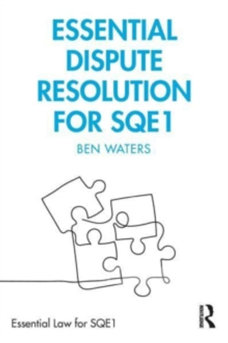 Essential Dispute Resolution for SQE1 9781032111179 Paperback Essential Dispute Resolution for SQE1 9781032111179 Paperback