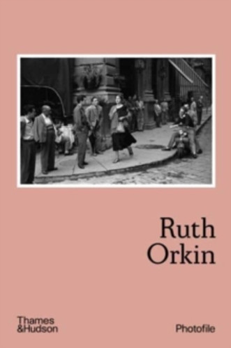 Ruth Orkin 9780500411247 Paperback