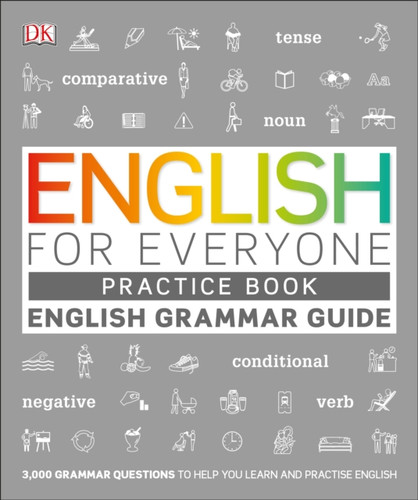 English for Everyone English Grammar Guide Practice Book 9780241379752 Paperback