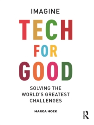 Tech For Good 9781032490731 Hardback Tech For Good 9781032490731 Hardback