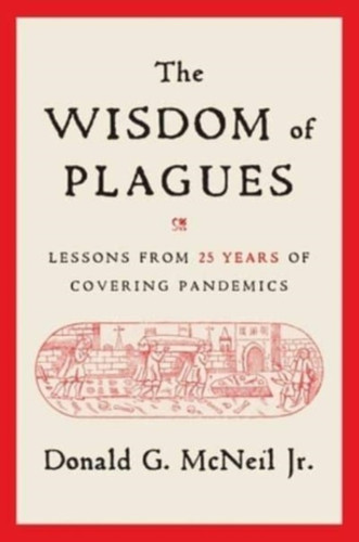 The Wisdom of Plagues 9781668001394 Hardback The Wisdom of Plagues 9781668001394 Hardback