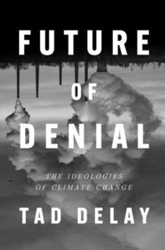 Future of Denial 9781839765438 Hardback Future of Denial 9781839765438 Hardback