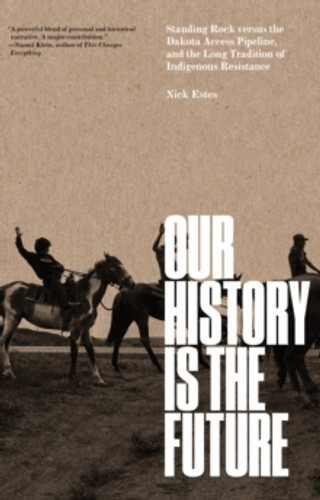 Our History Is the Future 9781804295502 Hardback Our History Is the Future 9781804295502 Hardback