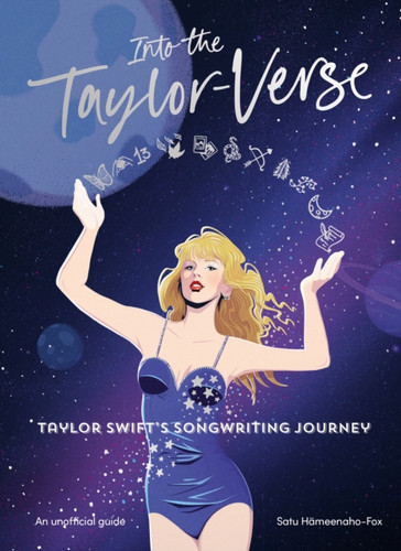Into the Taylor-Verse 9780857506580 Hardback Into the Taylor-Verse 9780857506580 Hardback