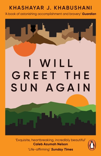 I Will Greet the Sun Again 9780241514740 Paperback I Will Greet the Sun Again 9780241514740 Paperback