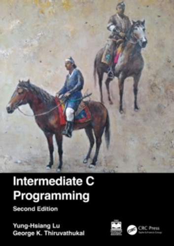 Intermediate C Programming 9781032189819 Paperback Intermediate C Programming 9781032189819 Paperback