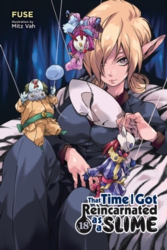 That Time I Got Reincarnated as a Slime, Vol. 18 (light novel) 9781975375553 Paperback That Time I Got Reincarnated as a Slime, Vol. 18 (light novel) 9781975375553 Paperback