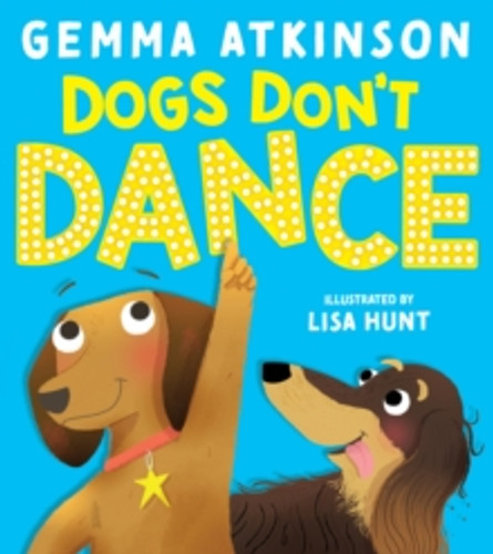 Dogs Don't Dance 9780702329487 Paperback Dogs Don't Dance 9780702329487 Paperback