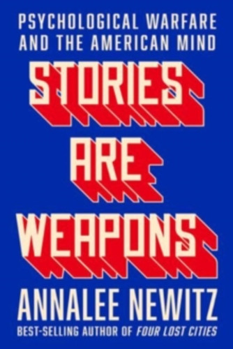 Stories Are Weapons 9780393881516 Hardback Stories Are Weapons 9780393881516 Hardback
