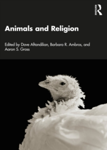 Animals and Religion 9781032330181 Paperback Animals and Religion 9781032330181 Paperback