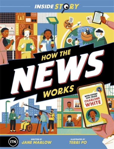 Inside Story: How the News Works 9781800782594 Paperback Inside Story: How the News Works 9781800782594 Paperback