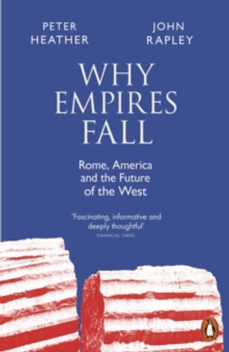 Why Empires Fall 9780141991160 Paperback Why Empires Fall 9780141991160 Paperback