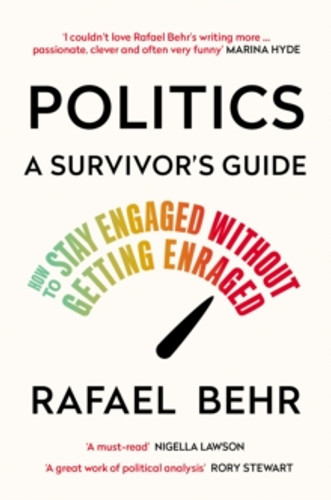 Politics: A Survivor’s Guide 9781838955069 Paperback