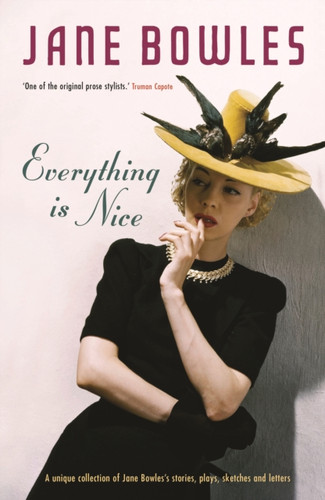Everything is Nice 9781908745156 Paperback Everything is Nice 9781908745156 Paperback