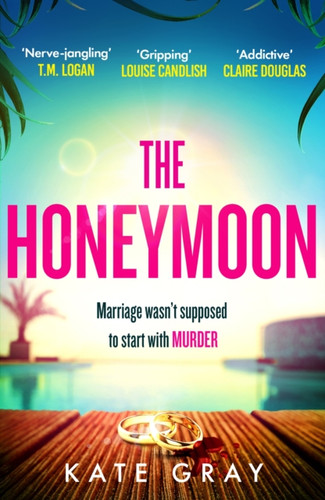 The Honeymoon 9781802793758 Paperback