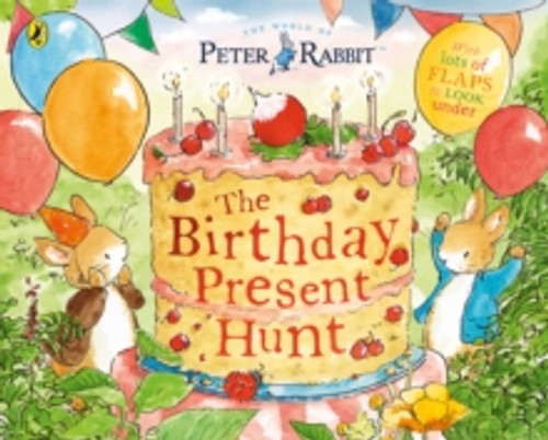 Peter Rabbit: The Birthday Present Hunt 9780241660409 Paperback Peter Rabbit: The Birthday Present Hunt 9780241660409 Paperback