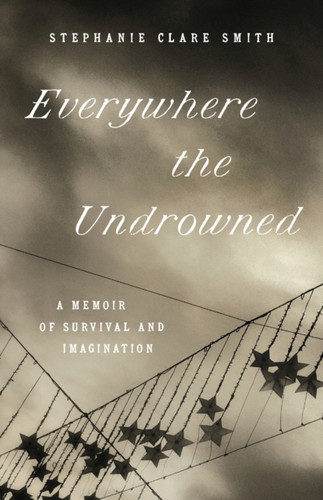Everywhere the Undrowned 9781469678962 Paperback