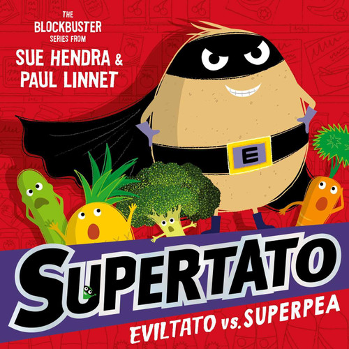 Supertato: Eviltato vs Superpea 9781398511705