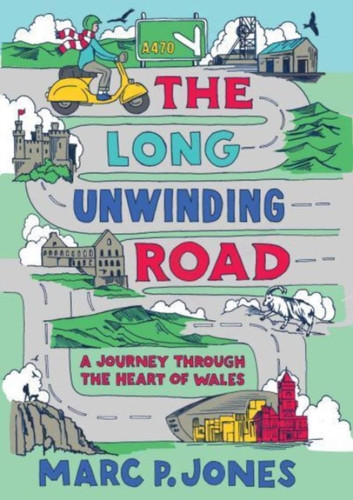 The Long Unwinding Road 9781915279583
