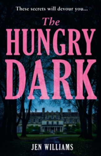 The Hungry Dark 9780008617745