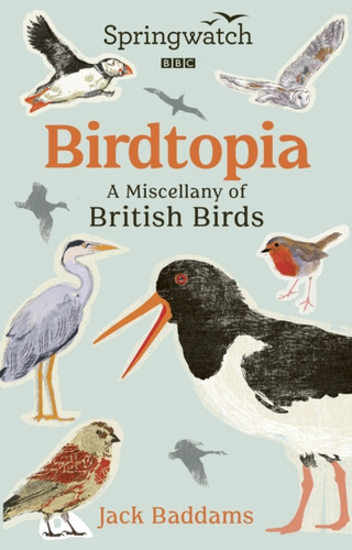 Springwatch: Birdtopia 9781785948688 Hardback