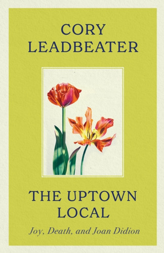 The Uptown Local 9780349127194 Hardback