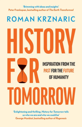 History for Tomorrow 9780753559628 Hardback History for Tomorrow 9780753559628 Hardback