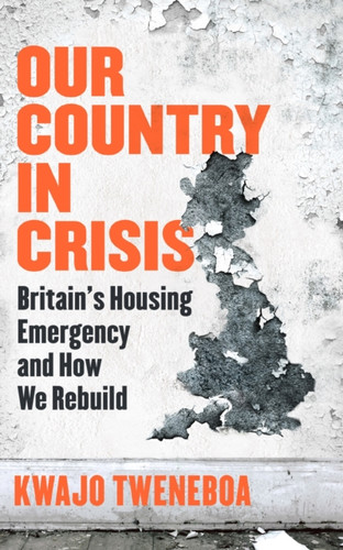 Our Country in Crisis 9781398719262 Hardback Our Country in Crisis 9781398719262 Hardback