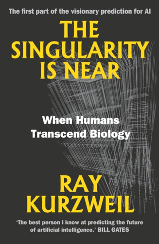 The Singularity Is Near 9780715654521 Paperback The Singularity Is Near 9780715654521 Paperback