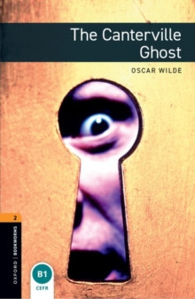 Oxford Bookworms Library: Level 2: The Canterville Ghost 9780194790536 Paperback