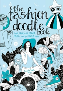 The Fashion Doodle Book 9781446304549 Paperback
