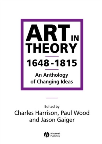 Art in Theory 1648-1815 9780631200642 Paperback Art in Theory 1648-1815 9780631200642 Paperback