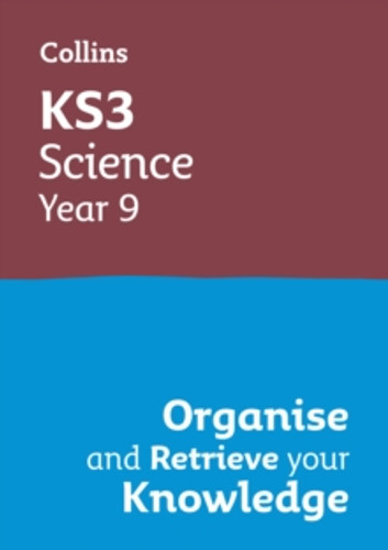 KS3 Science Year 9: Organise and retrieve your knowledge 9780008598693 Paperback KS3 Science Year 9: Organise and retrieve your knowledge 9780008598693 Paperback