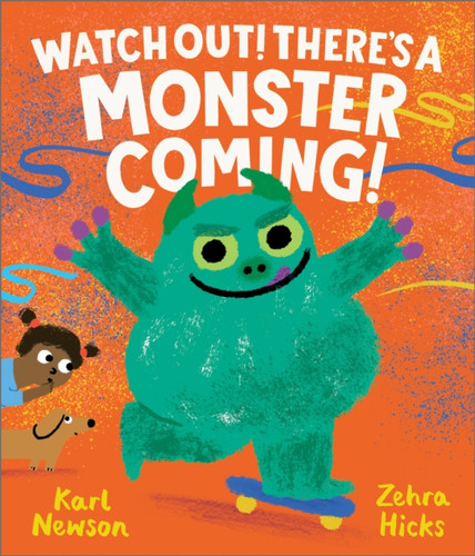 Watch Out! There's a Monster Coming! 9781839132681 Paperback