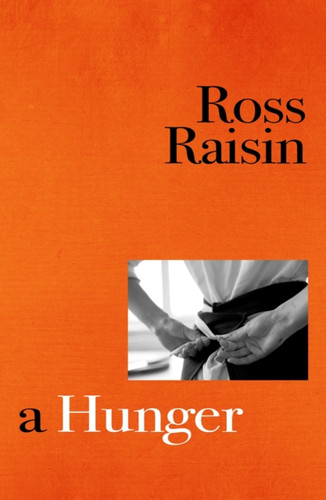 A Hunger 9781910702659 Hardback A Hunger 9781910702659 Hardback