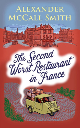 The Second Worst Restaurant in France 9781846974212 Hardback The Second Worst Restaurant in France 9781846974212 Hardback